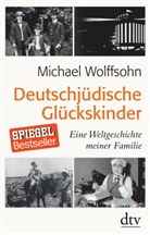 Michael Wolffsohn - Deutschjüdische Glückskinder