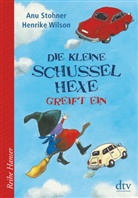 Anu Stohner, Henrike Wilson - Die kleine Schusselhexe greift ein