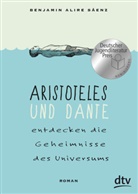 Benjamin A. Saenz, Benjamin Alire Sáenz - Aristoteles und Dante entdecken die Geheimnisse des Universums