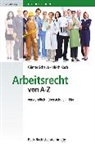 Günter Schaub, Ulric Koch, Ulrich Koch - Arbeitsrecht von A-Z