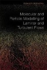 Donald Greenspan, Donald (Univ Of Texas At Arlington Greenspan, Greenspan Donald - Molecular And Particle Modelling Of Laminar And Turbulent Flows