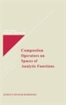 Carl C. Cowen, Jr. Cowen, Carl C. Cowen Jr., Barbara D. MacCluer, Barbara I. MacCluer, MacCluer Barbara I. - Composition Operators on Spaces of Analytic Functions
