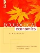 Herman E. Daly, Jon Erickson, Jon D. Erickson, Joshua Farley, Joshua Erickson Farley - Ecological Economics