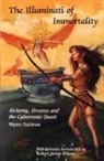 Wayne Saalaman, Wayne Saalman, Wayne Saalman, Christopher S. Hyatt - Illumunati of Immortality
