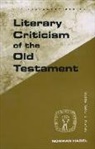 Norman C Habel, Norman C. Habel, Norman C Habel, Norman C. Habel, J Coert Rylaarsdam, J. Coert Rylaarsdam - Literary Criticism of Old Test