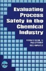 Arendt, J S Arendt, J. S. Arendt, Lorenzo, D K Lorenzo, D K (Eqe International Inc) Lorenzo... - Evaluating Process Safety in the Chemical Industry