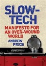 Andrew Price, Andrew (Author) Price - Slow-Tech