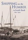 Mike Taylor - Shipping on the Humber