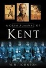 W H Johnson, W. H. Johnson - A Grim Almanac of Kent
