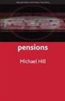 Michael Hill, Michael (Newcastle University) Hill - Pensions