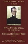 Garcilaso De La Vega, Garcilaso De La Vega, Karen Spalding - The Royal Commentaries of the Incas and General History of Peru, Abridged
