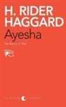 Henry Rider Haggard - Ayesha