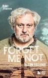 Tom Holloway, Tom (Author) Holloway, Holloway Tom - Forget Me Not