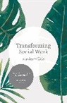 Stanley Witkin, Witkin Stanley - Transforming Social Work