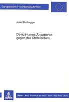 Josef Buchegger - David Humes Argumente gegen das Christentum