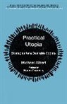 Michael Albert - Practical Utopia
