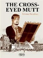 Etienne Davodeau, Étienne Davodeau, Davodeau Etienne - The Cross-eyed Mutt