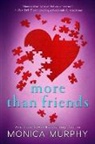 Monica Murphy, Murphy Monica - More Than Friends