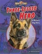 Spencer Brinker - Three-Legged Hero