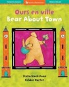 Stella Blackstone, Stella/ Harter Blackstone, Debbie Harter - Bear About Town /Ours En Ville