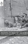 War Office - Fighting in Built-Up Areas 1943