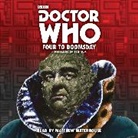 Terrance Dicks, Dicks Terrance, Terence Dudley, Matthew Waterhouse, Waterhouse Matthew - Doctor Who: Four to Doomsday (Audiolibro)
