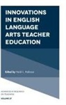 Heidi L. Hallman, Heidi L. (University of Kansas Hallman, Stefinee E. Pinnegar - Innovations in English Language Arts Teacher Education