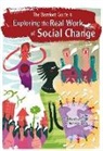 The Barefoot Guide Writers' Collective - The Barefoot Guide to Exploring the Real Work of Social Change