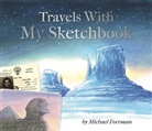 Michael Foreman, Michael Foreman - Michael Foreman: Travels With My Sketchbook
