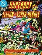 Cary Bates, Cary/ Grell Bates, Mike Grell, Paul Levitz, Mike Grell - Superboy and the Legion of Super-Heroes Vol. 1