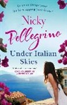 Nicky Pellegrino, Pellegrino Nicky - Under Italian Skies