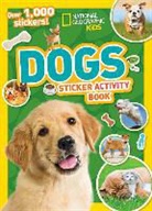 National Kids, National Geographic Kids - National Geographic Kids Dogs Sticker Activity Book