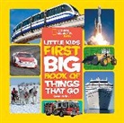 Karen De Seve, Karen Seve, Karen de Seve - National Geographic Little Kids First Big Book of Things That Go