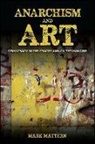 Mark Mattern - Anarchism and Art