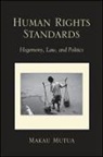 Makau Mutua - Human Rights Standards