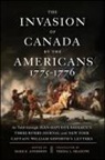 Mark R. Anderson, Mark R. (EDT)/ Meadows Anderson, Mark R Anderson, Mark R. Anderson - Invasion of Canada By the Americans, 1775-1776