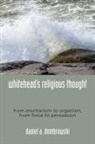 Daniel A Dombrowski, Daniel A. Dombrowski - Whitehead's Religious Thought