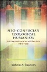 Nicholas S Brasovan, Nicholas S. Brasovan - Neo-confucian Ecological Humanism