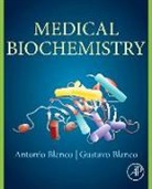 Antonio Blanco, Antonio (Emeritus Professor Blanco, Antonio/ Blanco Blanco, Gustavo Blanco, Gustavo (M.D. and Ph.D. Blanco, Gustavo (Professor Blanco - Medical Biochemistry