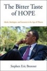 Stephen Eric Bronner - Bitter Taste of Hope