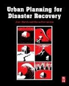 Alan March, Alan (University of Melbourne March, Alan Kornakova March, Maria Kornakova, Maria (Melbourne School of Design Kornakova, Jorge Leon... - Urban Planning for Disaster Recovery