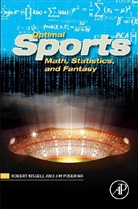 Robert Kissell, Robert L. Kissell, Robert L. (President Kissell, Robert/ Poserina Kissell, Kissell Robert, James Poserina... - Optimal Sports Math, Statistics, and Fantasy