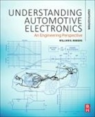 William Ribbens, William (Professor Emeritus of Electronic Engineering at the University of Michigan; Past Director Ribbens, William B. Ribbens - Understanding Automotive Electronics
