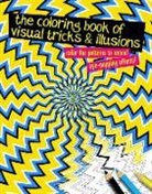 Sterling Children's, Sterling Children's Books (COR) - The Coloring Book of Visual Tricks & Illusions
