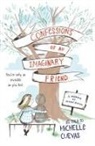 Michelle Cuevas - Confessions of an Imaginary Friend