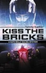 Tammy Kaehler, Kaehler Tammy - Kiss the Bricks