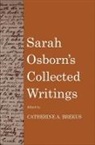 Sarah Osborn, Catherine A. Brekus - Sarah Osborn''s Collected Writings