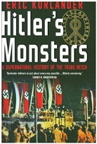 Eric Kurlander - Hitler''s Monsters