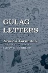 Arsenii Formakov, Formakov Arsenii, Emily D. Johnson, Johnson Emily D. - Gulag Letters