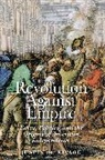 Justin du Rivage, Justin Du Rivage - Revolution Against Empire